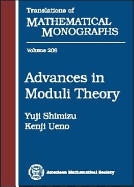 Advances in Moduli Theory - Ueno, Kenji