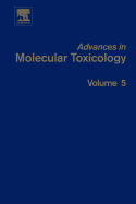 Advances in Molecular Toxicology, 5