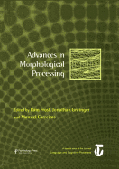 Advances in Morphological Processing: A Special Issue of Language and Cognitive Processes