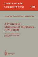 Advances in Multimodal Interfaces - ICMI 2000: Third International Conference Beijing, China, October 14-16, 2000 Proceedings