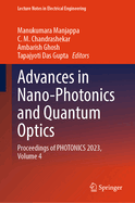 Advances in Nano-Photonics and Quantum Optics: Proceedings of Photonics 2023, Volume 4