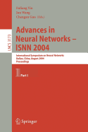 Advances in Neural Networks - Isnn 2004: International Symposium on Neural Networks, Dalian, China, August 19-21, 2004, Proceedings, Part I