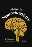 Advances in Neurochemistry: Volume 3 - Agranoff, B W, and Aprison, M H