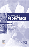 Advances in Pediatrics, 2023: Volume 70-1