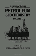 Advances in Petroleum Geochemistry: Volume 1