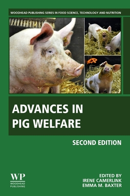 Advances in Pig Welfare - Camerlink, Irene (Editor), and Baxter, Emma M (Editor)