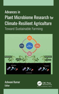 Advances in Plant Microbiome Research for Climate-Resilient Agriculture: Toward Sustainable Farming