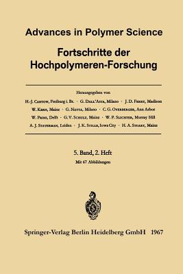 Advances in Polymer Science / Fortschritte Der Hochpolymeren-Forschung - Cantow, Prof Dr H -J, and Dall'asta, G, and Ferry, Prof Dr J D