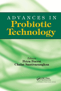 Advances in Probiotic Technology