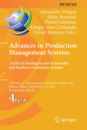 Advances in Production Management Systems. Artificial Intelligence for Sustainable and Resilient Production Systems: IFIP WG 5.7 International Conference, APMS 2021, Nantes, France, September 5-9, 2021, Proceedings, Part IV