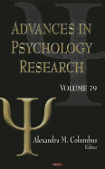 Advances in Psychology Research: Volume 79