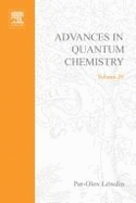 Advances in Quantum Chemistry - Lowdin, Per-Olov (Editor), and Zerner, Michael C (Editor), and Sabin, John R (Editor)