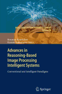 Advances in Reasoning-Based Image Processing Intelligent Systems: Conventional and Intelligent Paradigms