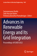 Advances in Renewable Energy and its Grid Integration: Proceedings of ICAER 2022