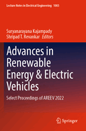 Advances in Renewable Energy & Electric Vehicles: Select Proceedings of Areev 2022