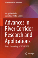 Advances in River Corridor Research and Applications: Select Proceedings of RCRM 2023