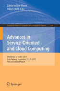 Advances in Service-Oriented and Cloud Computing: Workshops of Esocc 2017, Oslo, Norway, September 27-29, 2017, Revised Selected Papers
