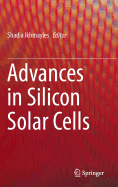 Advances in Silicon Solar Cells