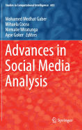 Advances in Social Media Analysis