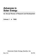 Advances in Solar Energy: An Annual Review of Research and Development in 1981