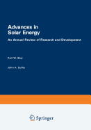 Advances in Solar Energy: An Annual Review of Research and Development, Volume 1  1982