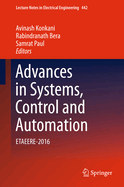 Advances in Systems, Control and Automation: Etaeere-2016