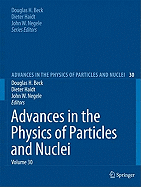 Advances in the Physics of Particles and Nuclei, Volume 30