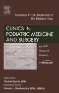 Advances in the Treatment of the Diabetic Foot, an Issue of Clinics in Podiatric Medicine and Surgery: Volume 24-3