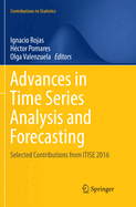 Advances in Time Series Analysis and Forecasting: Selected Contributions from Itise 2016