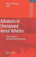 Advances in Unmanned Aerial Vehicles: State of the Art and the Road to Autonomy