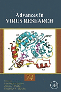 Advances in Virus Research: Volume 74