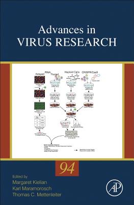 Advances in Virus Research: Volume 94 - Kielian, Margaret (Editor), and Maramorosch, Karl (Editor), and Mettenleiter, Thomas (Editor)