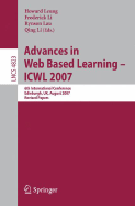 Advances in Web Based Learning - Icwl 2007: 6th International Conference, Edinburgh, Uk, August 15-17, 2007, Revised Papers