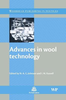 Advances in Wool Technology - Johnson, N A G (Editor), and Russell, I (Editor)