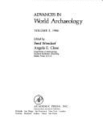 Advances in World Archaeology - Wendorf, Fred, and Close, Angela E