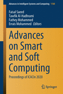 Advances on Smart and Soft Computing: Proceedings of Icacin 2020