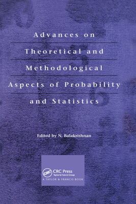 Advances on Theoretical and Methodological Aspects of Probability and Statistics - Balakrishnan, N. (Editor)