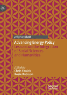 Advancing Energy Policy: Lessons on the Integration of Social Sciences and Humanities