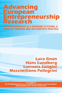 Advancing European Entrepreneurship Research: Entrepreneurship as a Working Attitude, a Mode of Thinking and an Everyday Practice