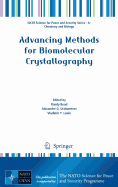 Advancing Methods for Biomolecular Crystallography