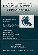 Advancing Research on Living and Fossil Cephalopods: Development and Evolution Form, Construction, and Function Taphonomy, Palaeoecology, Palaeobiogeography, Biostratigraphy, and Basin Analysis