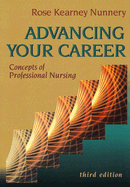 Advancing Your Career: Concepts of Professional Nursing - Kearney Nunnery, Rose, PhD, RN