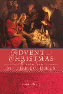Advent and Christmas Wisdom Fom St. Therese of Lisieux
