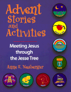 Advent Stories and Activities: Meeting Jesus Through the Jesse Tree
