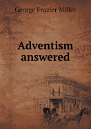 Adventism Answered