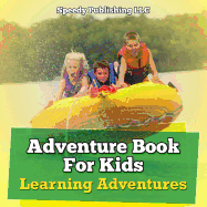 Adventure Book For Kids: Learning Adventures