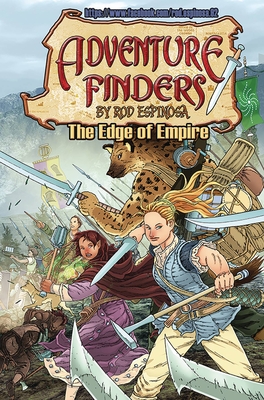Adventure Finders: The Edge of Empire - Espinosa, Rod, and D'Andria, Nicole (Editor)