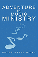 Adventure in Music Ministry