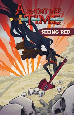 Adventure Time Original Graphic Novel Vol. 3: Seeing Red - Leth, Kate, and Ward, Pendleton (Creator)