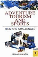 Adventure Tourism and Sports: Risk and Challenges